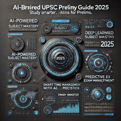 AI-Enhanced UPSC Mains Study Guide - B 2025