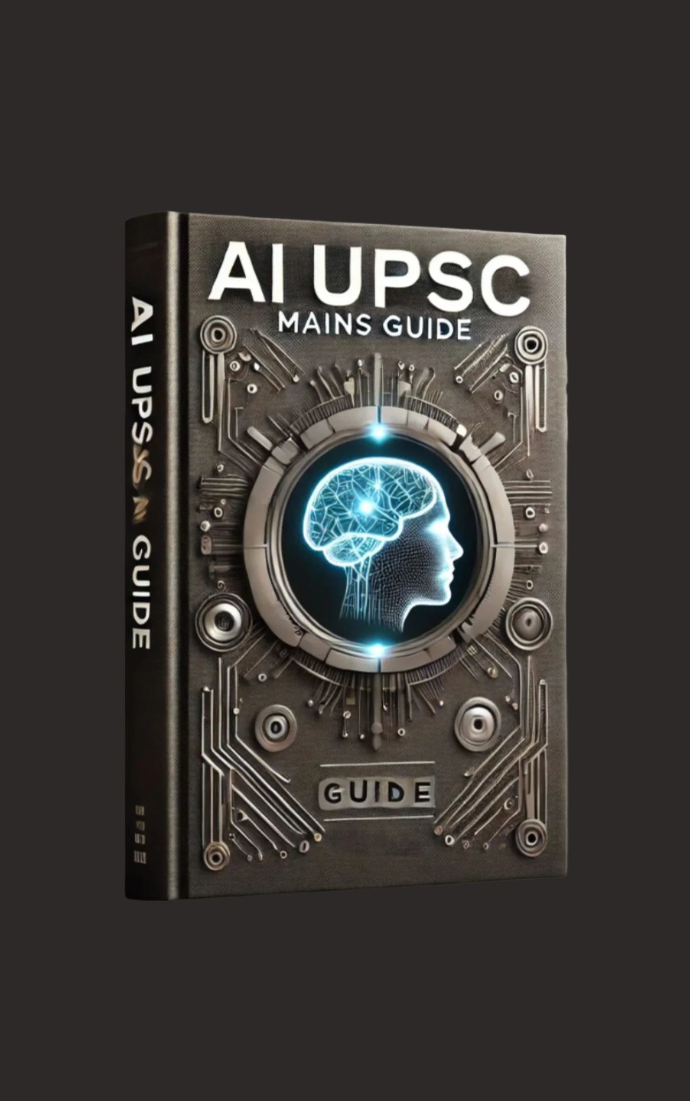 AI-Enhanced UPSC Mains Study Guide - A 2025